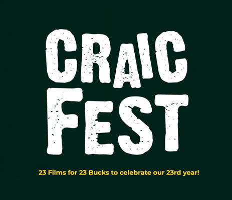 Craicfest 2021 celebrates 23-years of Irish Cinema and Music