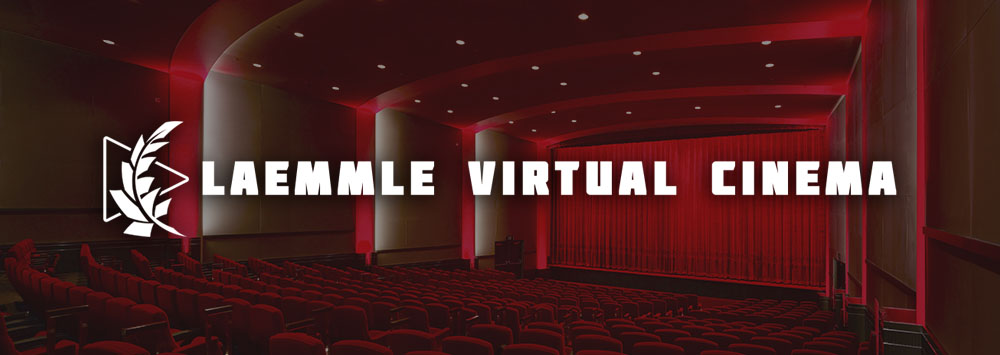 Laemmle Theatre Virtual Cinema